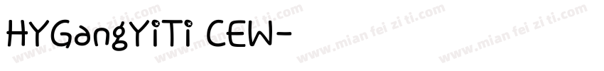 HYGangYiTi CEW字体转换